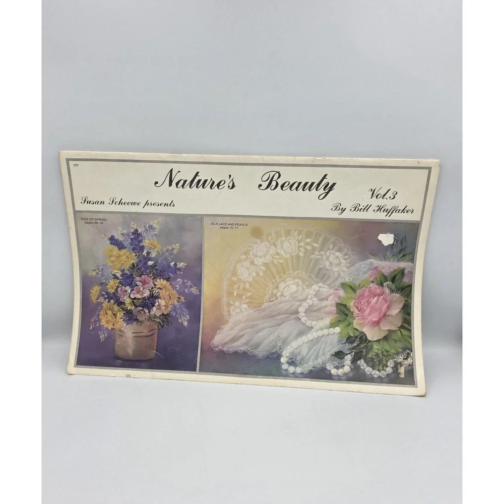 Nature's Beauty Vol. 3 by Bill Huffaker Illustrated How To Floral Art Book 1992